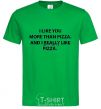 Мужская футболка I REALLY LIKE PIZZA Зеленый фото