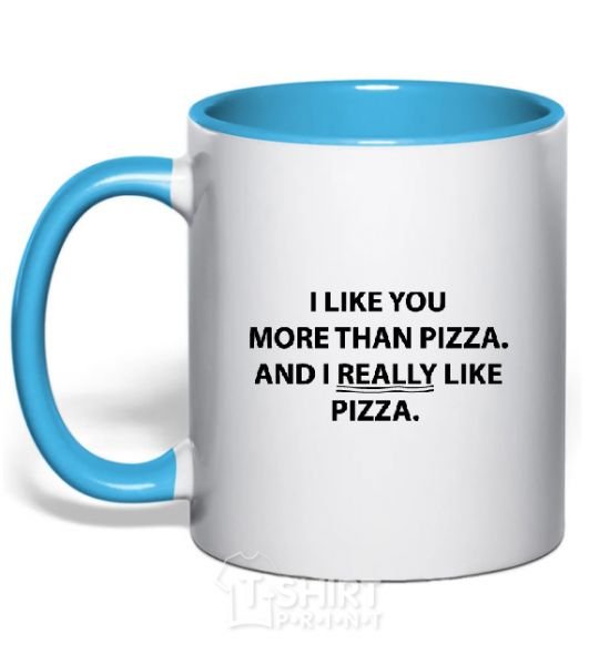 Mug with a colored handle I REALLY LIKE PIZZA sky-blue фото