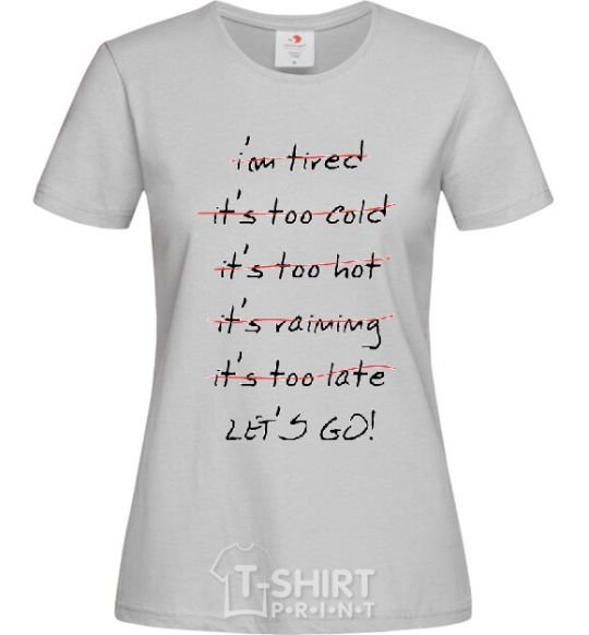 Women's T-shirt LET'S GO! grey фото