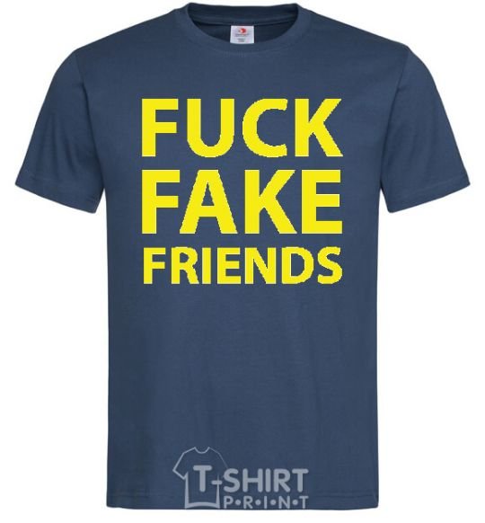 Men's T-Shirt FUCK FAKE FRIENDS navy-blue фото