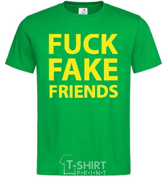 Men's T-Shirt FUCK FAKE FRIENDS kelly-green фото