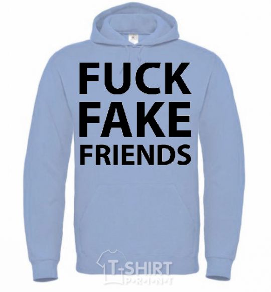 Men`s hoodie FUCK FAKE FRIENDS sky-blue фото
