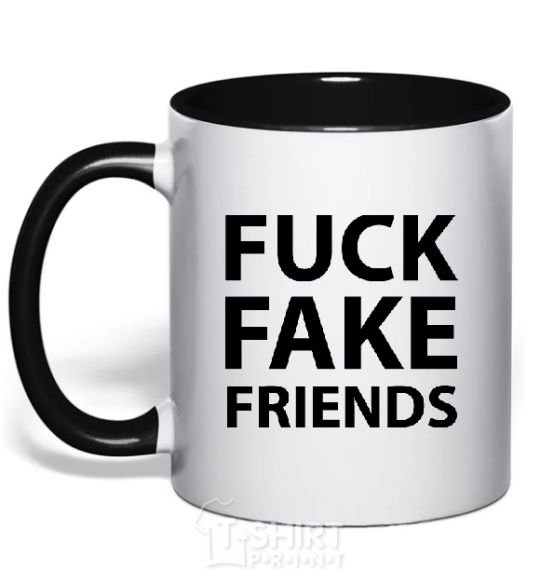 Mug with a colored handle FUCK FAKE FRIENDS black фото