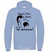 Men`s hoodie Thank you, God, that I am not a Muscovite sky-blue фото