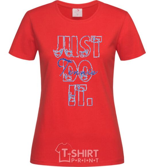 Women's T-shirt JUST DO IT red фото