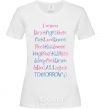 Women's T-shirt DO IT ALL AGAIN White фото