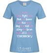 Women's T-shirt DO IT ALL AGAIN sky-blue фото