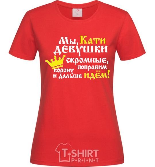 Women's T-shirt WE CATHY GIRLS ARE MODEST... red фото