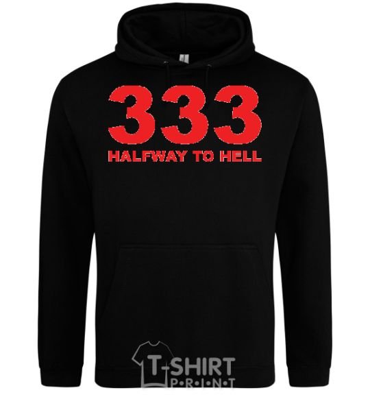 Men`s hoodie 333 Halfway to hell black фото