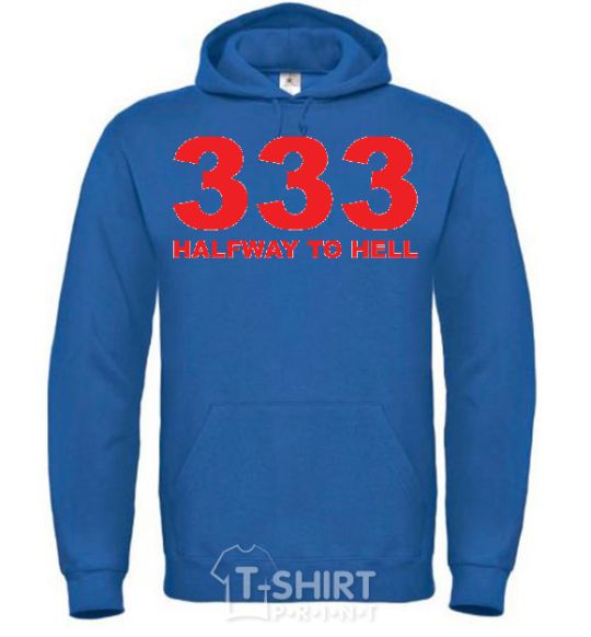 Men`s hoodie 333 Halfway to hell royal фото