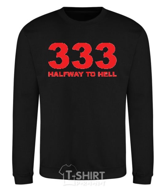 Sweatshirt 333 Halfway to hell black фото