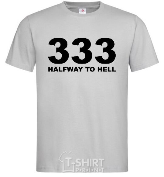 Мужская футболка 333 Halfway to hell Серый фото