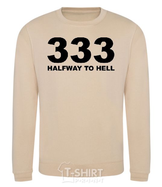 Sweatshirt 333 Halfway to hell sand фото