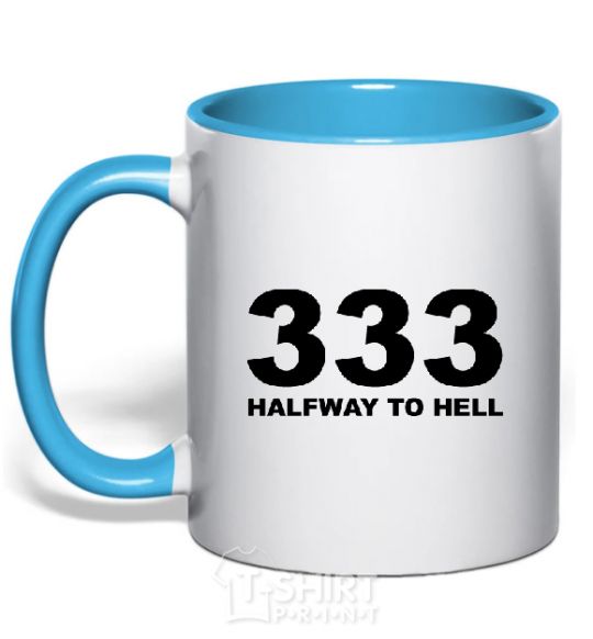 Mug with a colored handle 333 Halfway to hell sky-blue фото