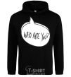 Men`s hoodie WHO ARE YOU black фото