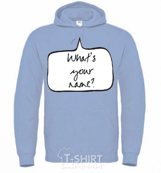 Men`s hoodie WHAT'S YOUR NAME? sky-blue фото