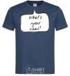 Men's T-Shirt WHAT'S YOUR NAME? navy-blue фото