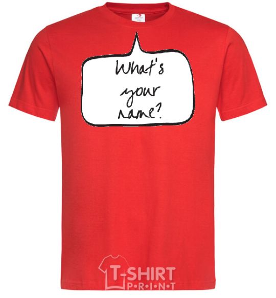 Men's T-Shirt WHAT'S YOUR NAME? red фото