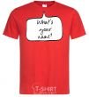 Men's T-Shirt WHAT'S YOUR NAME? red фото