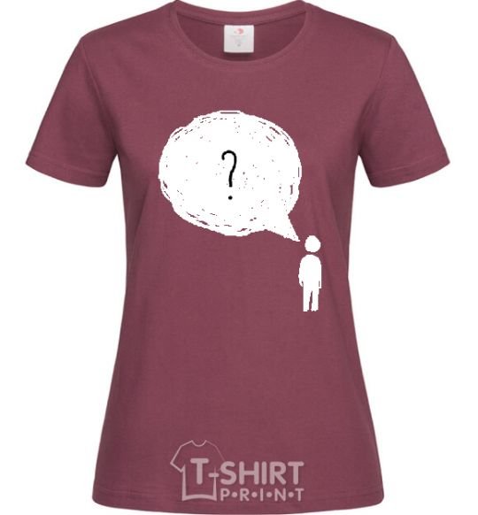 Women's T-shirt Нет мыслей? burgundy фото