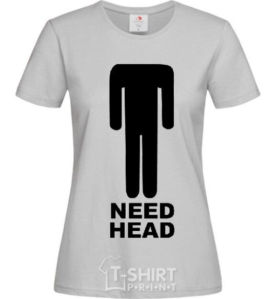 Women's T-shirt NEED HEAD grey фото