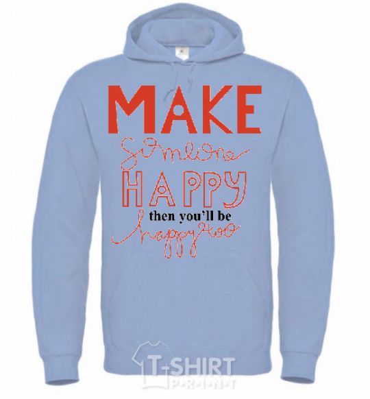 Men`s hoodie MAKE SOMEONE HAPPY sky-blue фото