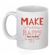 Ceramic mug MAKE SOMEONE HAPPY White фото