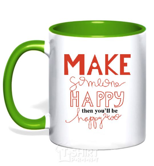 Mug with a colored handle MAKE SOMEONE HAPPY kelly-green фото