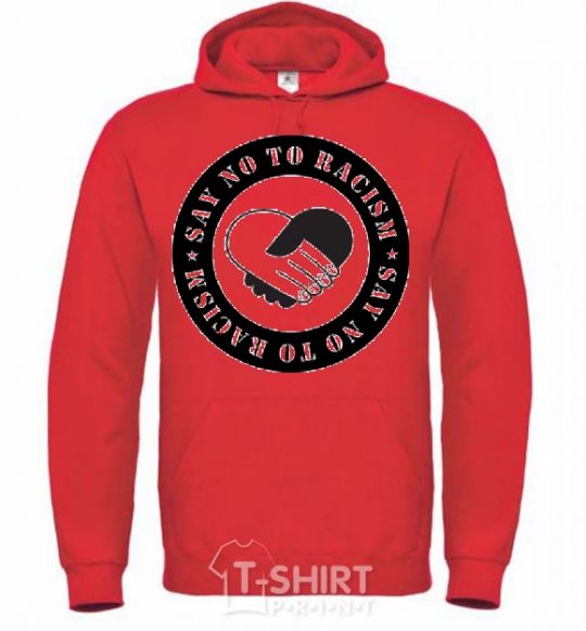 Men`s hoodie SAY NO TO RASIZM bright-red фото