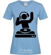 Women's T-shirt DJ PLAYING sky-blue фото