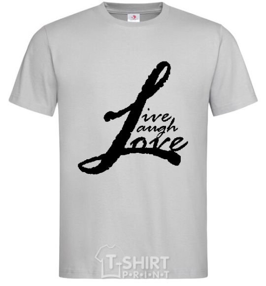 Men's T-Shirt LIVE LOVE LAUGH grey фото