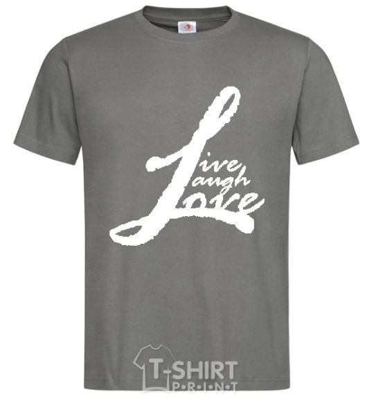 Men's T-Shirt LIVE LOVE LAUGH dark-grey фото