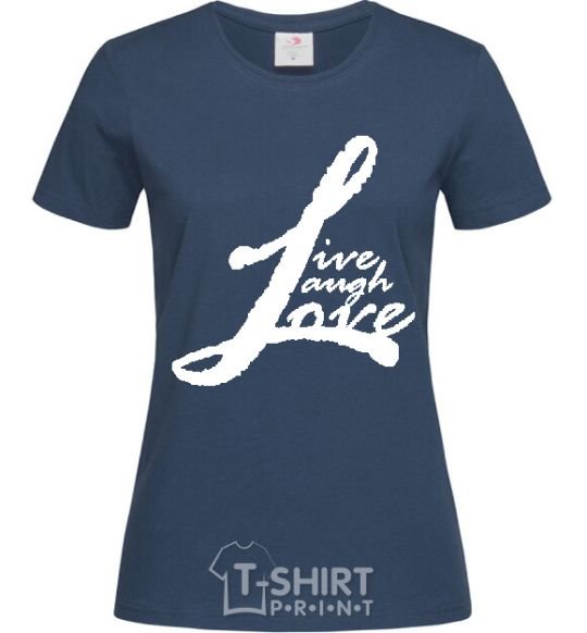 Women's T-shirt LIVE LOVE LAUGH navy-blue фото