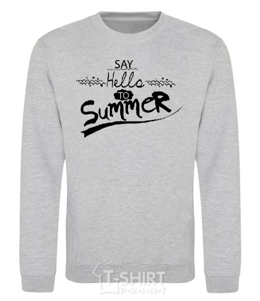 Sweatshirt SAY HELLO TO SUMMER sport-grey фото