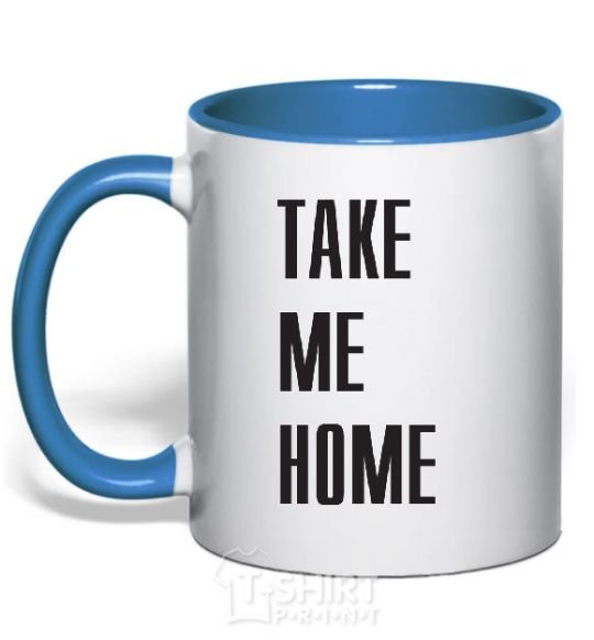 Mug with a colored handle TAKE ME HOME royal-blue фото