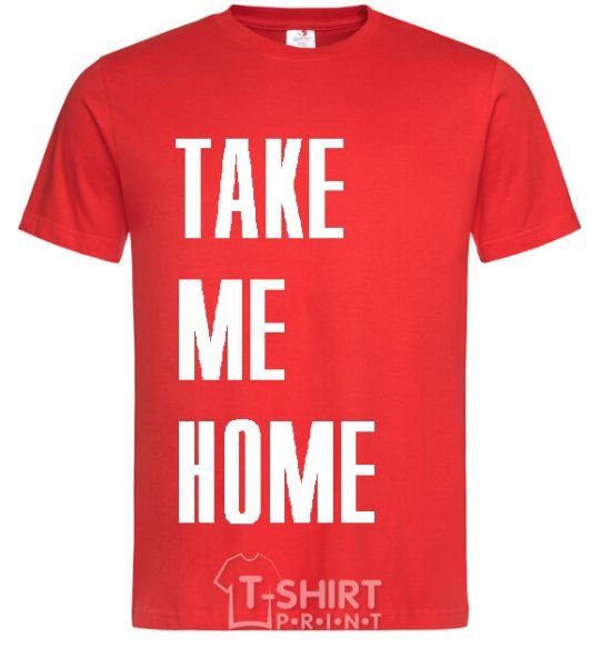 Men's T-Shirt TAKE ME HOME red фото