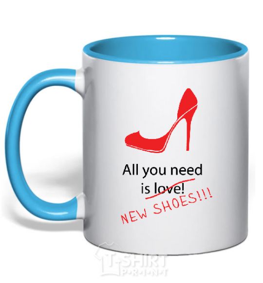 Чашка с цветной ручкой ALL YOU NEED IS NEW SHOES Голубой фото