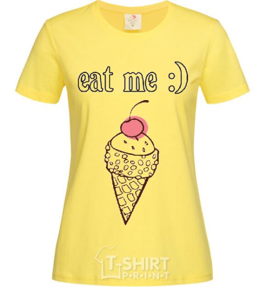 Women's T-shirt EAT ME cornsilk фото