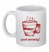 Ceramic mug GOOD MORNING! White фото