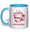 Mug with a colored handle GOOD MORNING! sky-blue фото