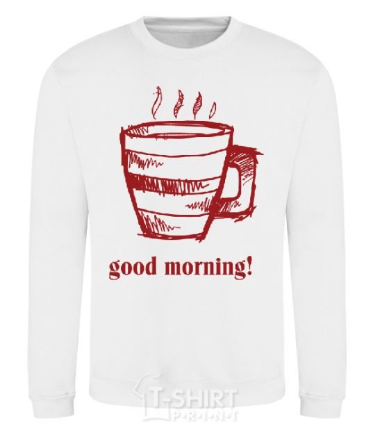 Sweatshirt GOOD MORNING! White фото