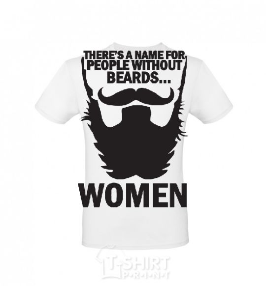 Men's T-Shirt NAME FOR PEOPLE WITHOUT BEARDS White фото