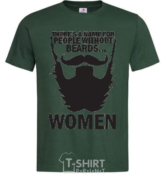 Men's T-Shirt NAME FOR PEOPLE WITHOUT BEARDS bottle-green фото