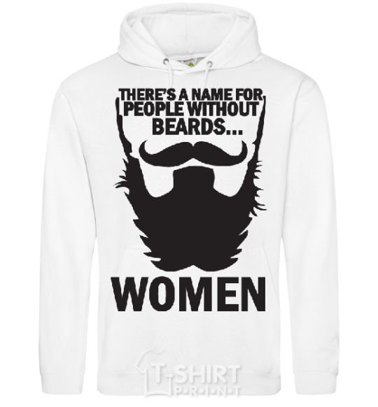 Men`s hoodie NAME FOR PEOPLE WITHOUT BEARDS White фото