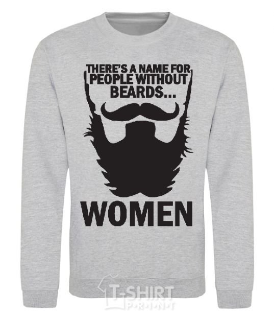 Sweatshirt NAME FOR PEOPLE WITHOUT BEARDS sport-grey фото