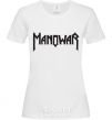 Women's T-shirt MANOWAR White фото