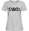 Women's T-shirt P.O.D. grey фото