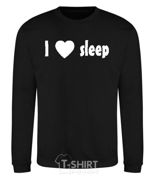 Sweatshirt I <3 SLEEP black фото