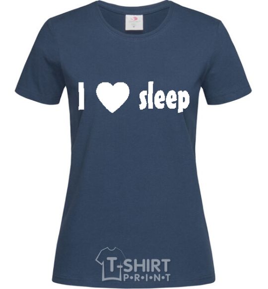 Women's T-shirt I <3 SLEEP navy-blue фото