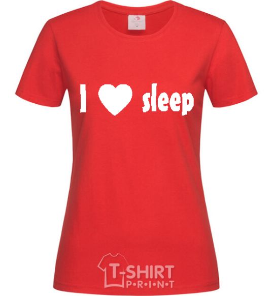Women's T-shirt I <3 SLEEP red фото